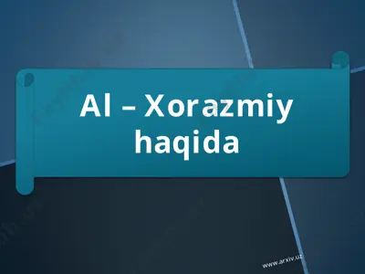 al – xorazmiy haqida — PPT