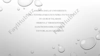 elektrodinamika fanidan tayyorlagan taqdimot — PPTX