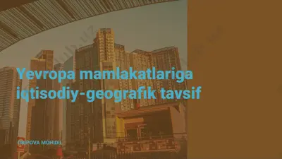 yevropa mamlakatlari iqtisodiy-geografik ta'rif — PPTX