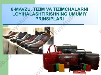 tizim va tizimchalarni loyihalashtirishning prinsiplari — PPT