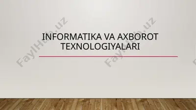 informatika va axborot texnologiyalari — PPTX