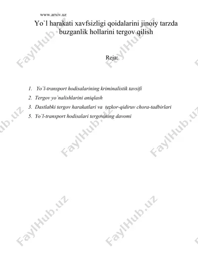 yo`l harakati xavfsizligi qoidalarini jinoiy tarzda buzganlik hollarini tergov qilish — DOC