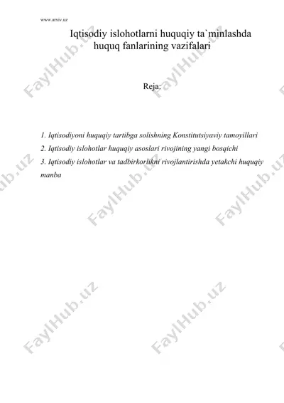 iqtisodiy islohotlarni huquqiy ta`minlashda huquq fanlarining vazifalari — DOC