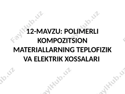 polimerli kompozitsion materiallar — PPTX