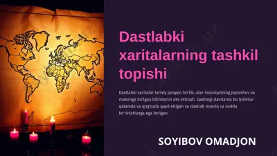 dastlabki xaritalarning tashkil topishi — PPTX