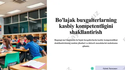 bo'lajak buxgalterlarning kasbiy kompetentligini shakllantirish — PPTX