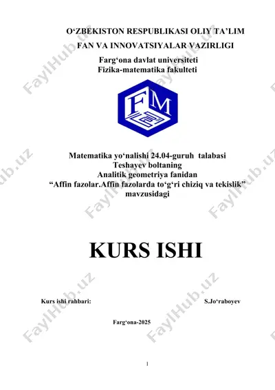 affin fazolar.affin fazolarda to‘g‘ri chiziq va tekislik kurs ishi — DOCX
