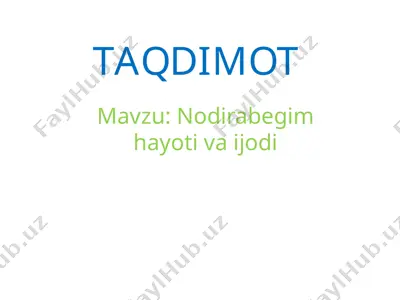 nodirabegim hayoti va ijodi — PPTX