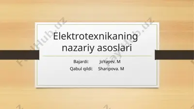 elektrotexnikaning nazariy asoslari — PPTX