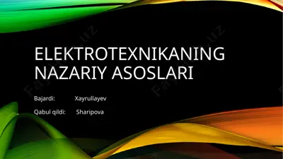 elektroteknikaning nazariy asoslari — PPTX