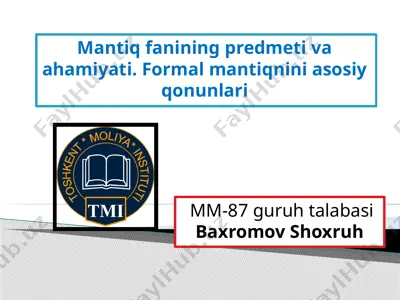 mantiq fanining predmeti va ahamiyati — PPTX