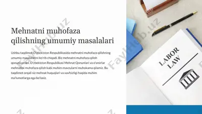 mehnatni muhofaza qilishning umumiy masalalari — PPTX
