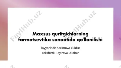 farmatsevtika sanoatida maxsus quritgichlarning roli va foydalanish usullari — PPTX
