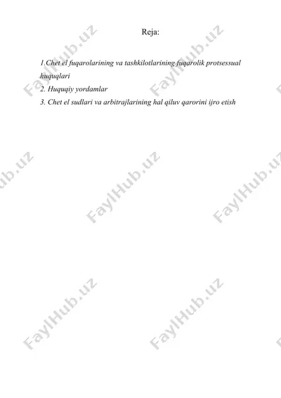 chet el fuqarolarining va fuqaroligi bo`lmagan shaxslarning fuqarolik protsessual huquqlari va ularga huquqiy yordamlar — DOC