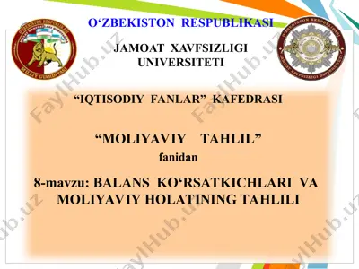 balans ko‘rsatkichlari va moliyaviy holatining tahlili — PPT