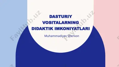 dasturiy vositalarning didaktik imkoniyatlari — PPTX