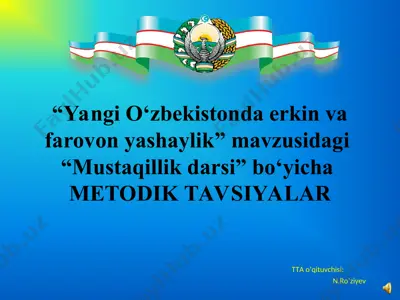 mustaqillik darsi bo'yicha metodik tavsiyalar — PPT