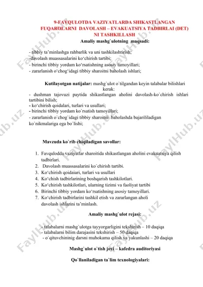 9-favqulotda vaziyatlarda shikastlangan fuqarolarni davolash – evakuatsiya tadbirlai (det) ni tashkillash — DOCX