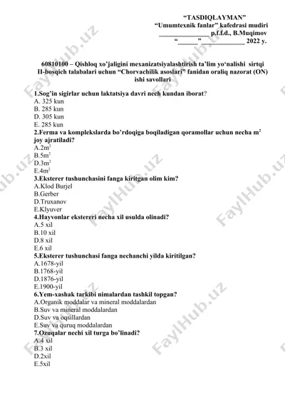 qishloq xo’jaligini mexanizatsiyalashtirish ta’lim yo‘nalishi sirtqi ii-bosqich talabalari uchun “chorvachilik asoslari” fanidan oraliq nazorat (on) ishi savollari — DOCX