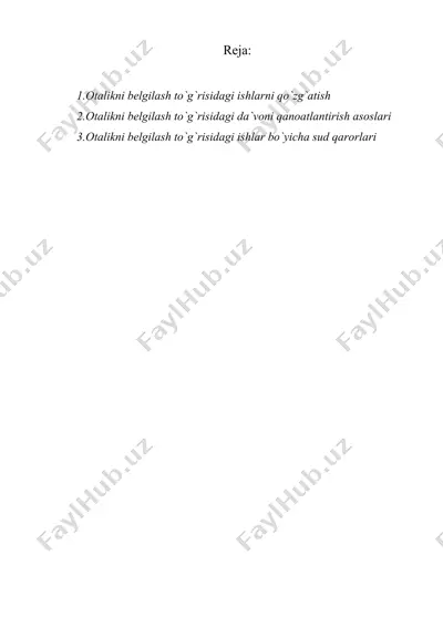 otalikni belgilash to`g`risidagi ishlarni sudda ko`rishning protsessual xususiyatlari — DOC
