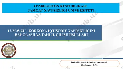 korxona iqtisodiy xavfsizligini baholash va tahlil qilish usullari — PPTX