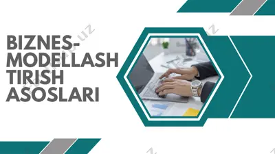 biznes-modellashtirish asoslari — PPTX