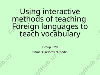 using interactive methods of teaching foreign languages to teach vocabulary — PPTX