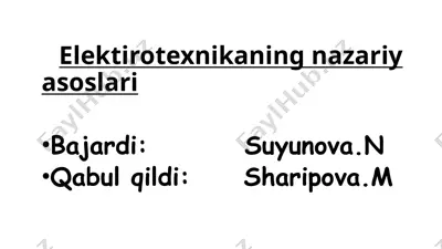 elektirotexnikaning nazariy asoslari — PPTX