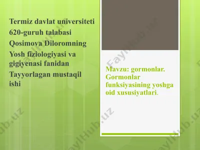 gormonlar funksiyasining yoshga oid xususiyatlari — PPTX