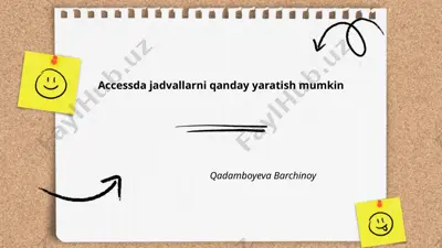 accessda jadvallarni qanday yaratish mumkin — PPTX