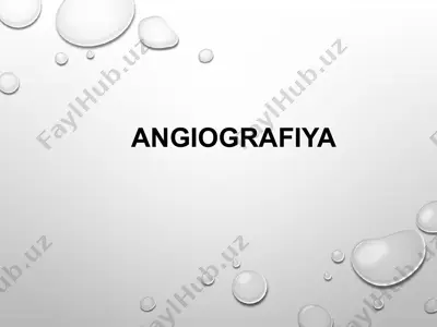 angiografiya — PPTX
