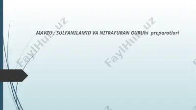 sulfanilamid va nitrofuranquruhi preparatlari — PPTX