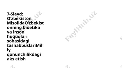 o‘zbekiston misolidao‘zbekistonning bioetika va inson huquqlari sohasidagi tashabbuslari — PPTX