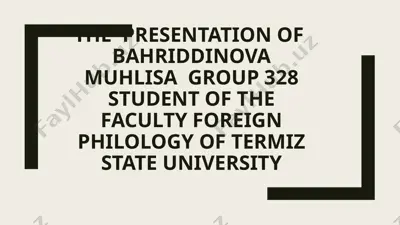 bahriddinova muhlisa group 328 student of the faculty foreign philology of termiz state university — PPTX