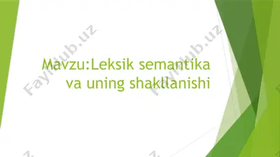 leksiksemantika va uning shakllanishi — PPTX
