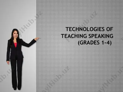 technologies of teaching speaking (grades 1-4) — PPTX