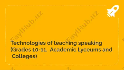 technologies of teaching speaking (grades 10-11, academic lyceums and colleges) — PPTX