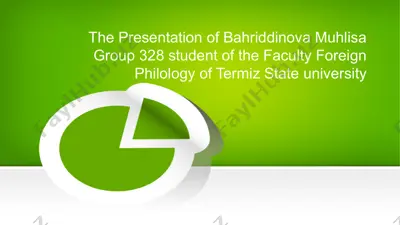 bahriddinova muhlisa group 328 student of the faculty foreign philology presentation — PPTX