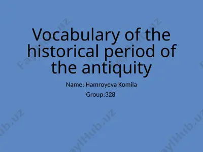 vocabulary of the historical period of the antiquity — PPTX