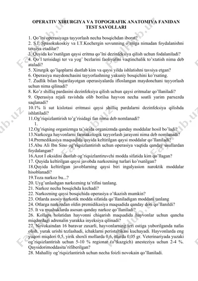 operativ xirurgiya va topografik anatomiya fanidan test savollari — DOC