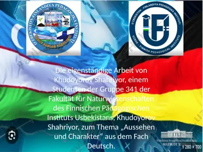 die eigenständige arbeit von khudoyorov shahriyor zum thema "aussehen und charakter" aus dem fach deutsch — PPTX