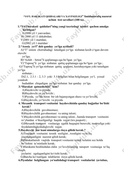 "yo’l harakati qoidalari va xavfsizligi" fanidanoraliq nazorat uchun test savollari (100 tа). — DOCX