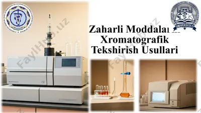 zaharli moddalarni xromatografik tekshirish usullari — PPTX