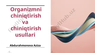 organizmnichiniqtirish — PPTX