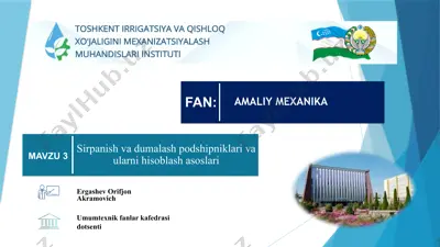 sirpanish va dumalash podshipniklari va ularni hisoblash asoslari — PPTX