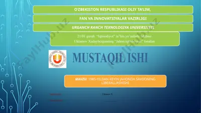 1985-yildan keyin jahon savdoning liberallashtirilishi — PPTX
