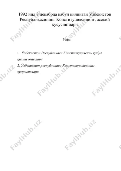 1992 йил 8 декабрда қабул қилинган ўзбекистон республикасининг конституциясининг, асосий хусусиятлари — DOC