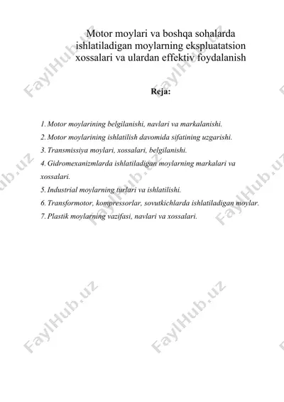motor moylari va boshqa sohalarda ishlatiladigan moylarning ekspluatatsion xossalari va ulardan effektiv foydalanish — DOC