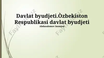 davlat byudjeti. òzbekiston respublikasi davlat byudjeti — PPTX