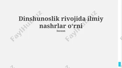 ilmiy nashrlar rivojida dinshunoslik — PPTX